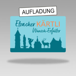 Elzacher Kärtli Aufladung (Alle Farben)